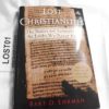 Ehrman, Lost Christianities: the Battles for Scripture and the Faiths We Never