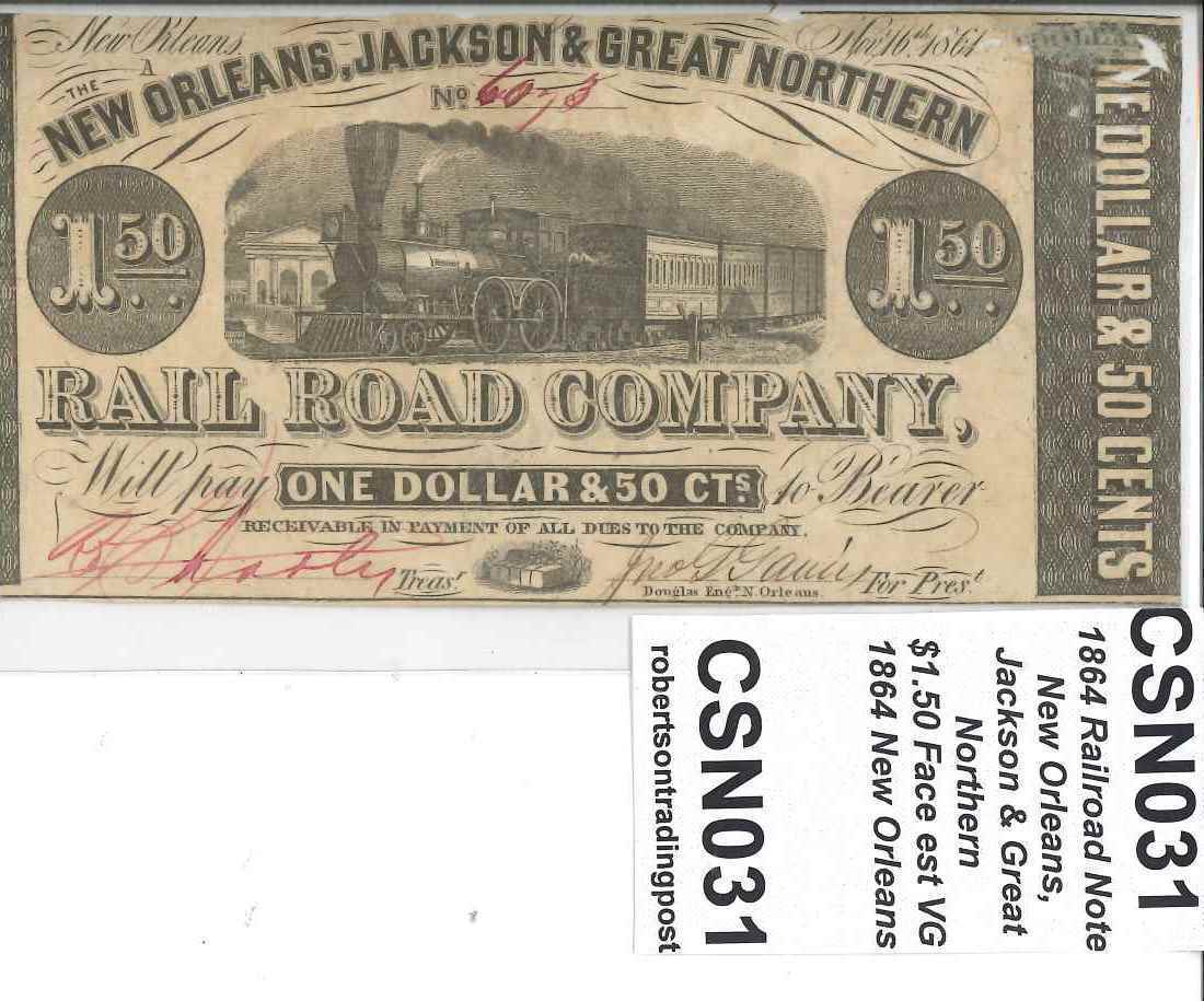 New Orleans Jackson & Great Northern Railroad $1.50 Note Confederate 1864 VG