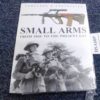 Small Arms: Compared and Contrasted from 1860 to the Present Day Dogherty New