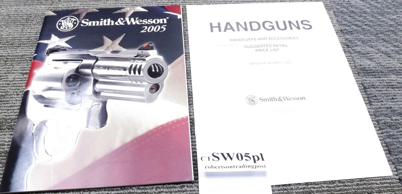 2005 Smith & Wesson Firearms Color Catalog and 2003 Firearms Price List Exc.