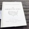 The American Bible: How Our Words Unite, Divide, & Define a Nation by Prothero