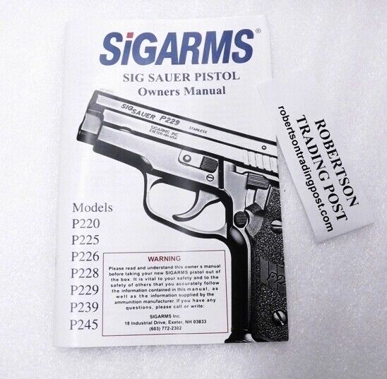 Sig Arms 2001 Owners Instruction Manual P220 226 228 229 239 OMP245 USA Sauer