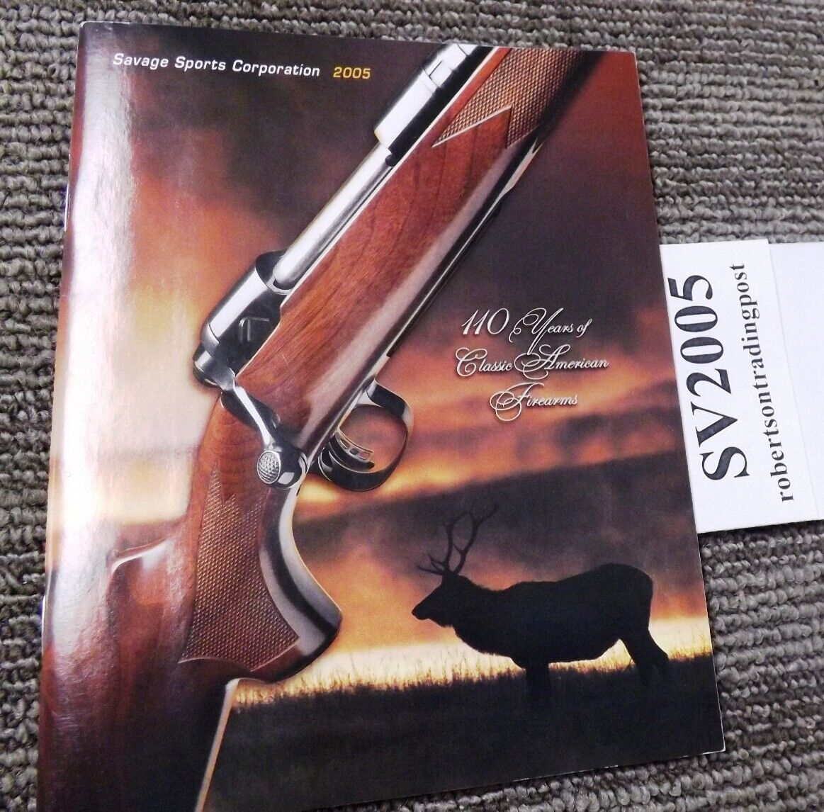 2005 Savage 110th Year Catalog 33 Pages Color 5 1/2 x 7 1/4 Rifles Knives Specs