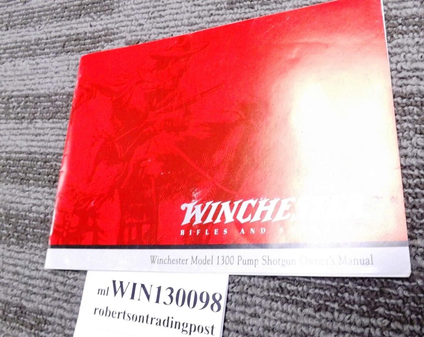 1998 Winchester Factory 1300 Pump Shotgun Owners Instruction Manual Excellent