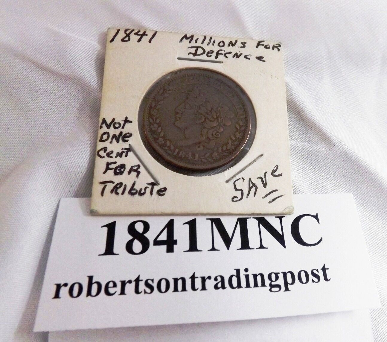 1841 Copper Hard Times Token Millions for Defence Not One Cent for Tribute VF