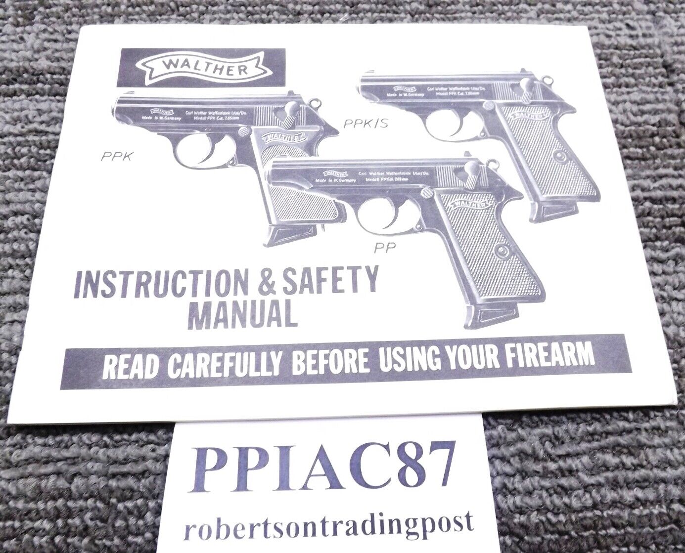 Interarms Instruction Manual for Walther PP PPK PPKS Pistols 1987 Exc 39 Pages