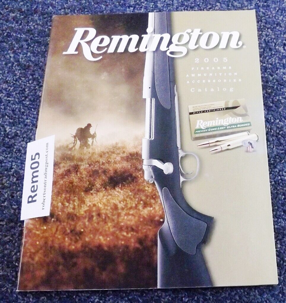 Remington Arms 2005 Firearms Ammunition Accessory Catalog 85 pages Color