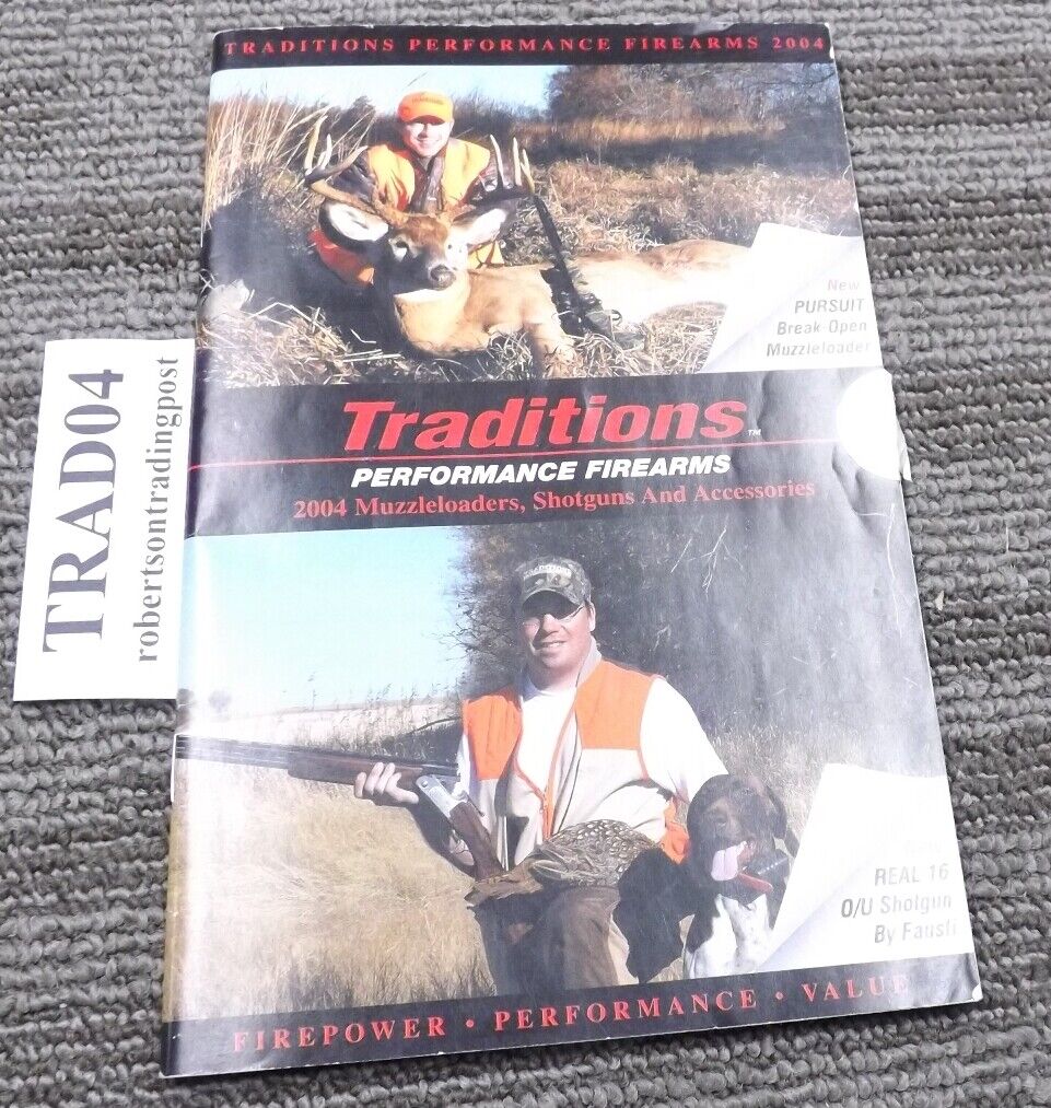 2004 Traditions Performance Firearm Muzzleloaders Fausti Shotguns 70 Pages Color