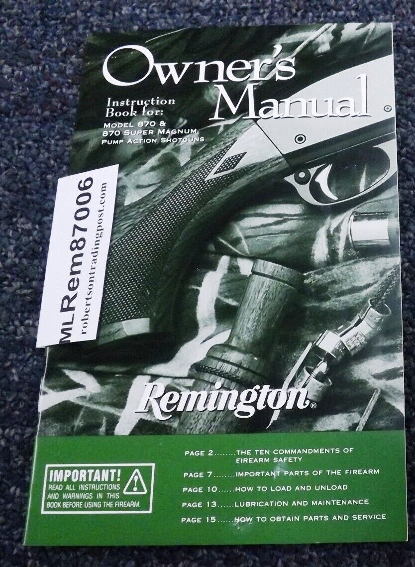 2006 Ed. Remington Factory Manual & Registration for 870 Pump Super Mag Exc