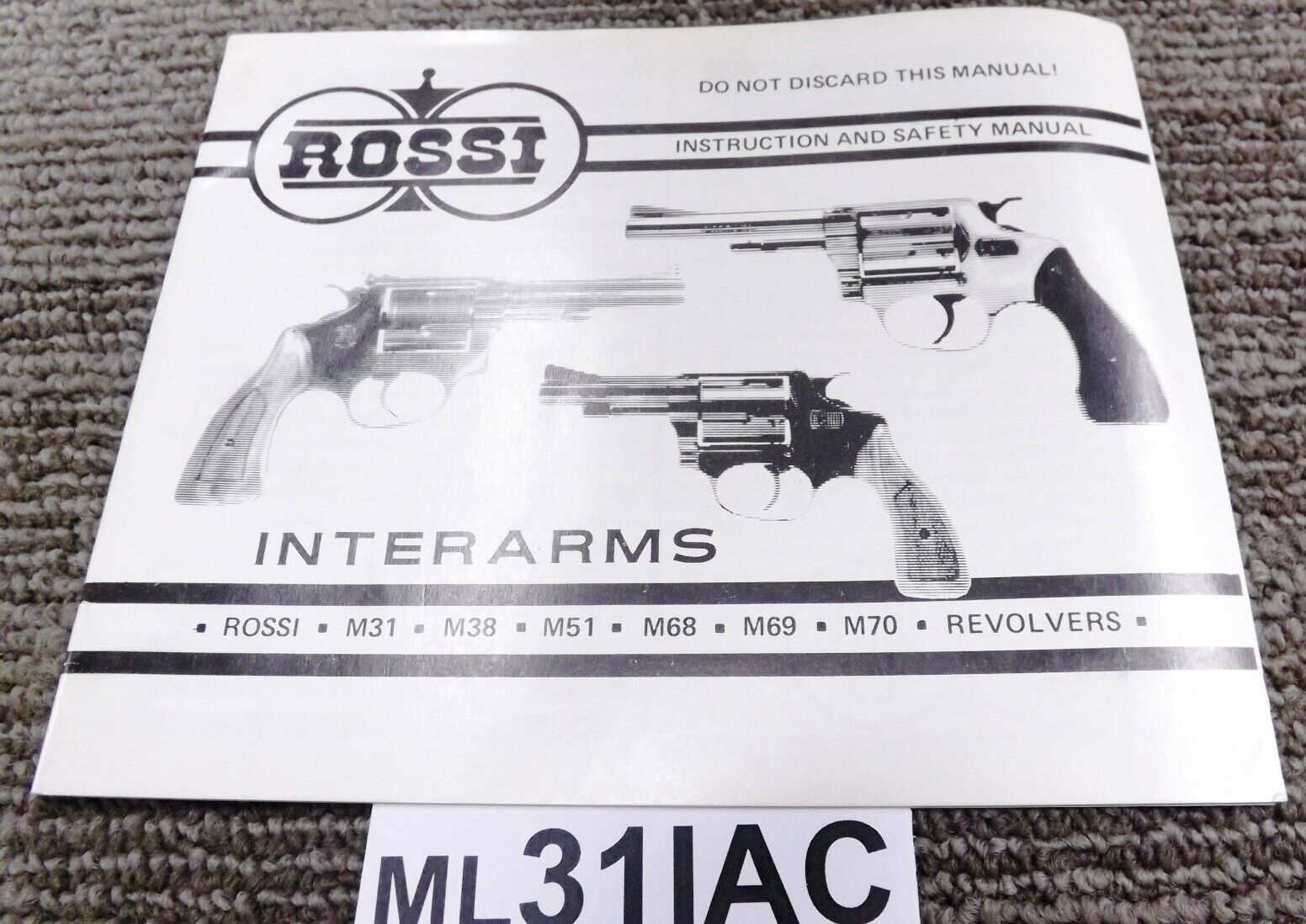 c 1979 Interarms Instruction and Safety Manual for Rossi M68, sim. Revolvers Exc